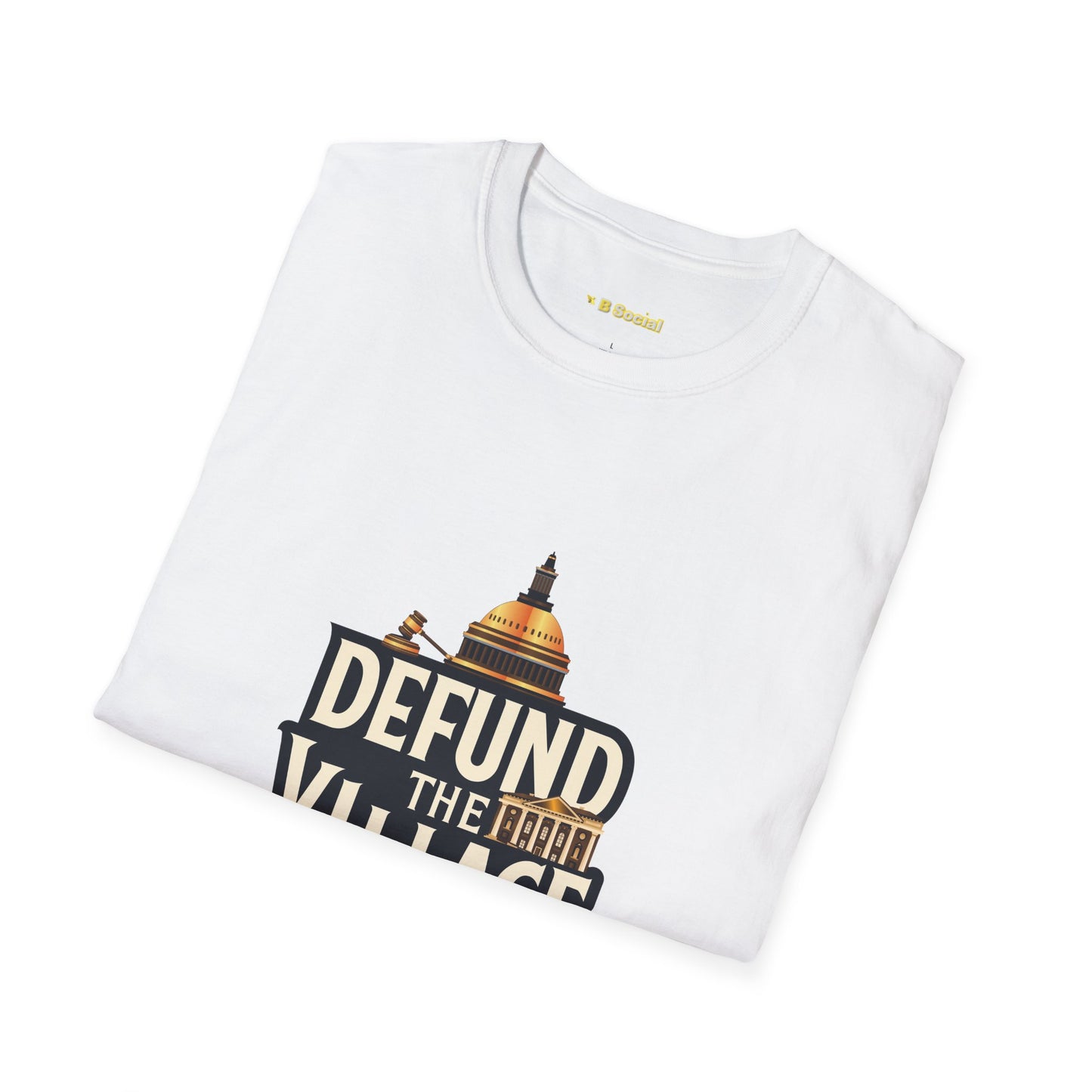 Defund The Village - Unisex Softstyle T-Shirt