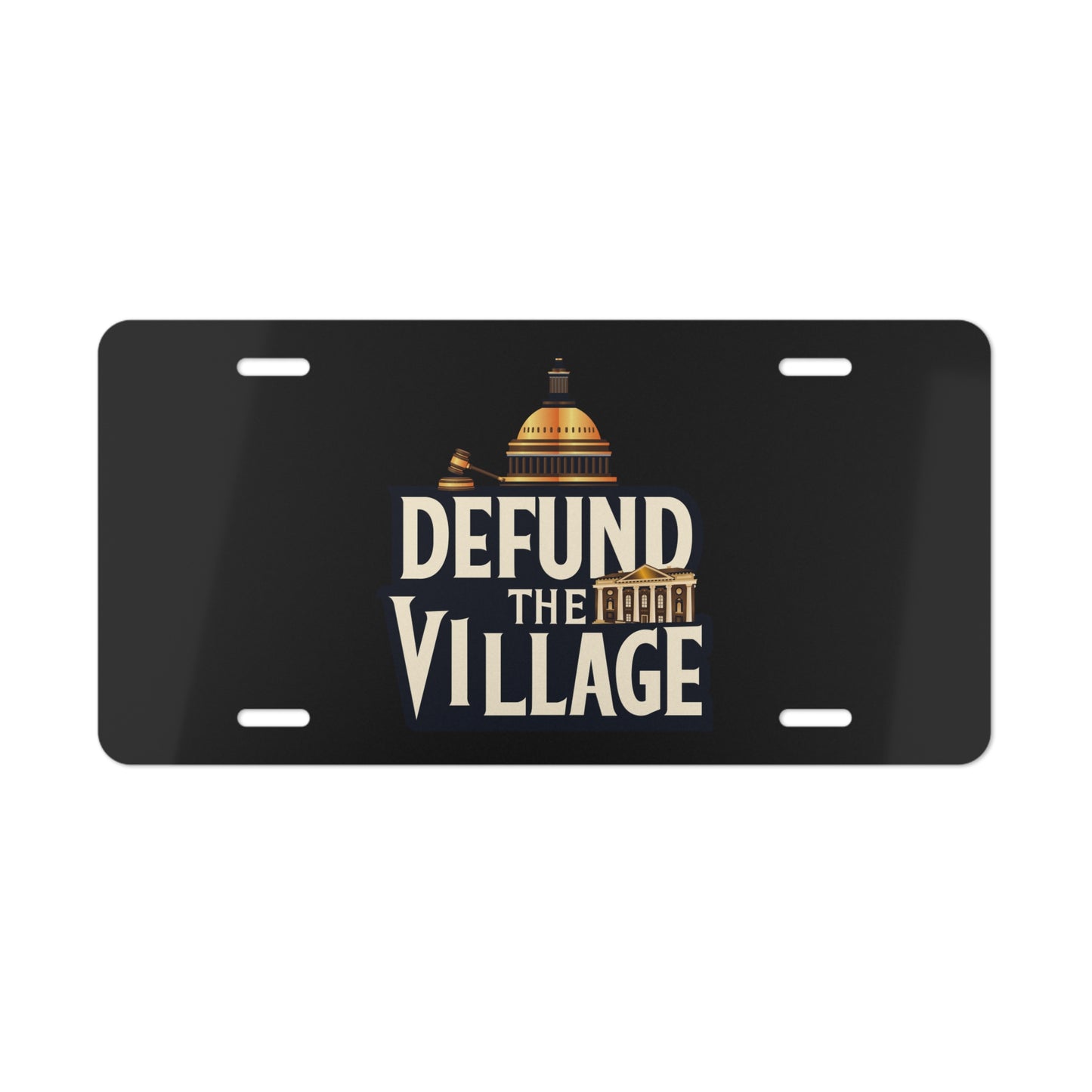 Defund The Village - Vanity Plate